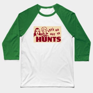 Hunt's Vintage Ad Baseball T-Shirt